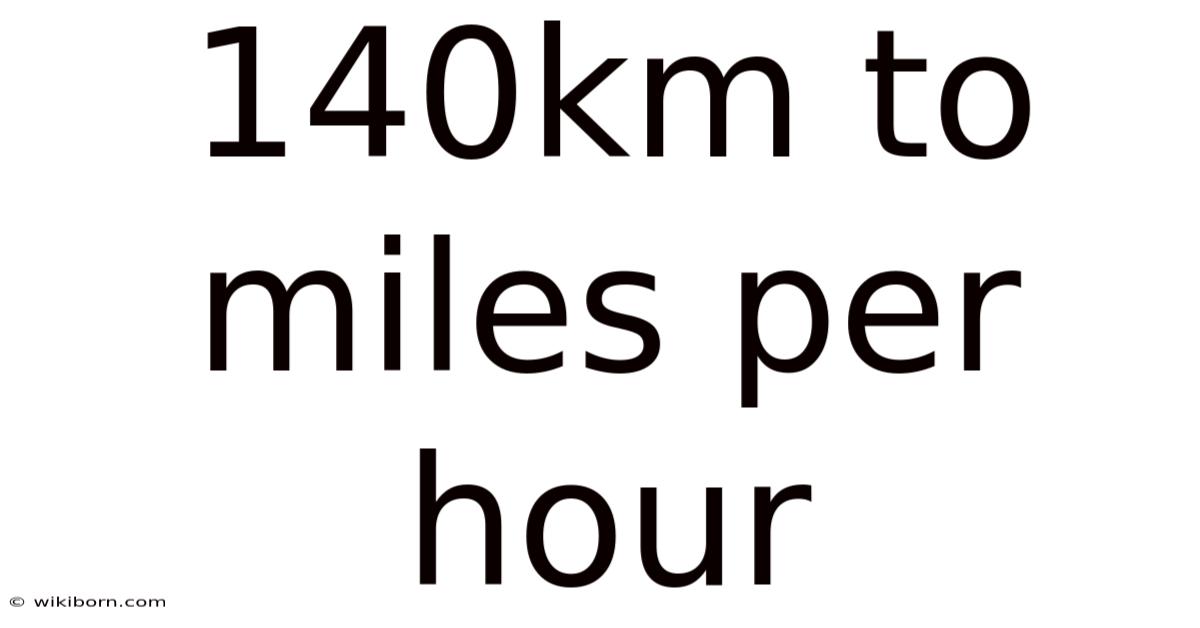 140km To Miles Per Hour