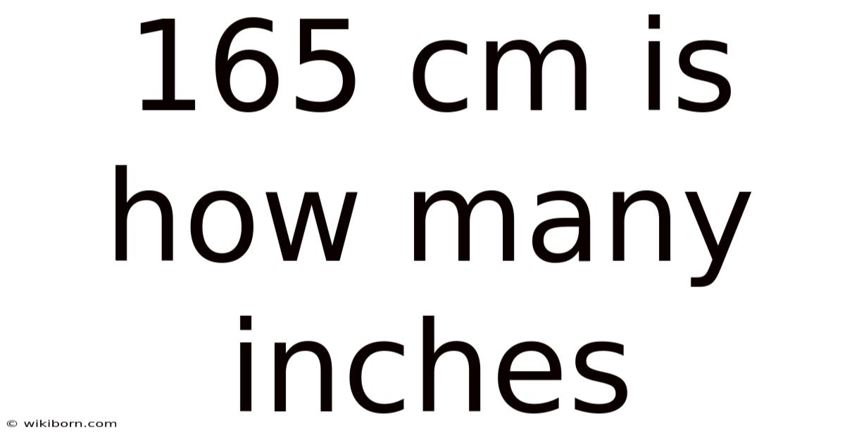 165 Cm Is How Many Inches