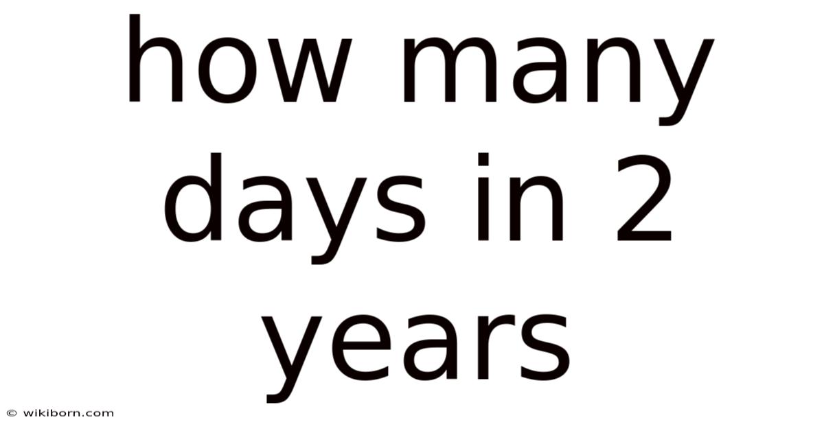 How Many Days In 2 Years
