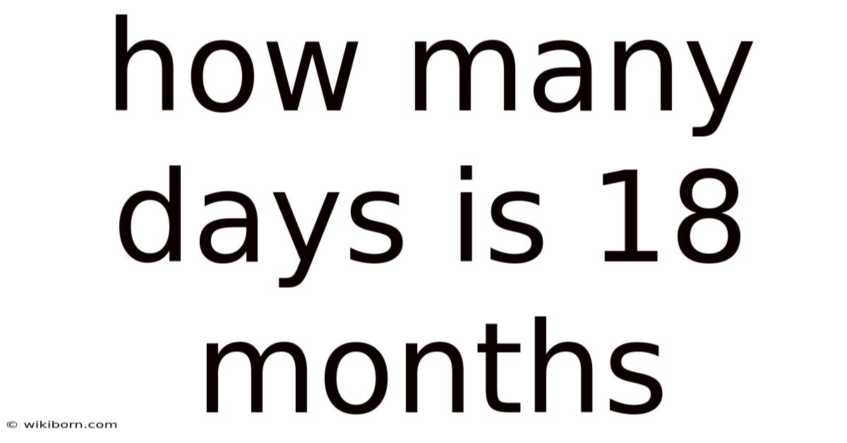 How Many Days Is 18 Months