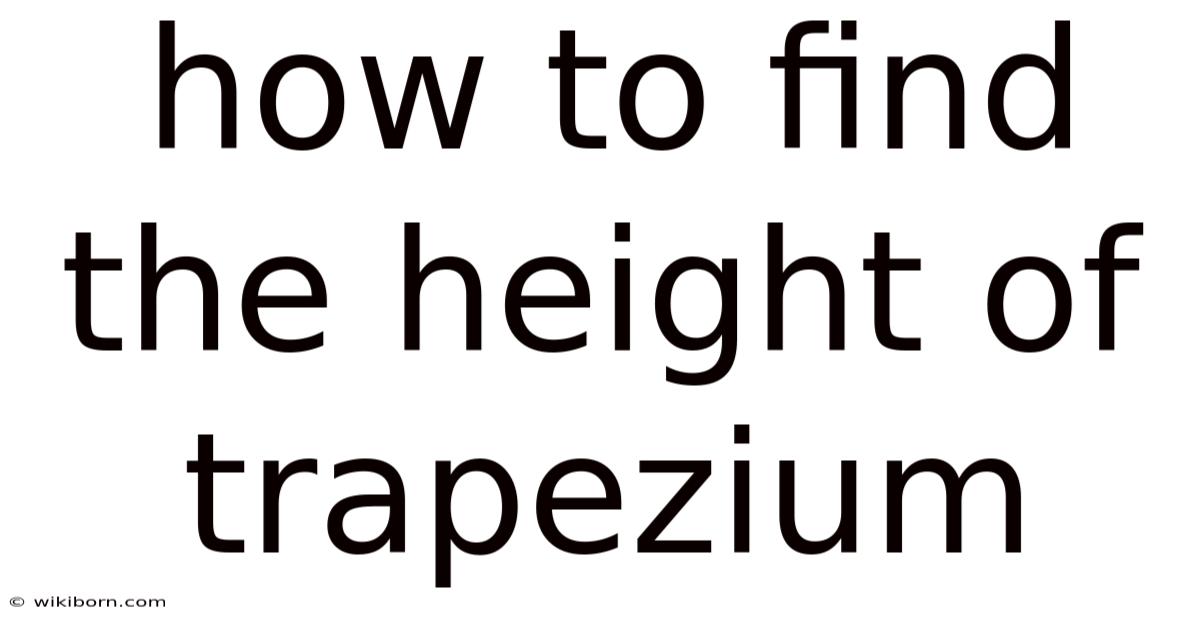How To Find The Height Of Trapezium