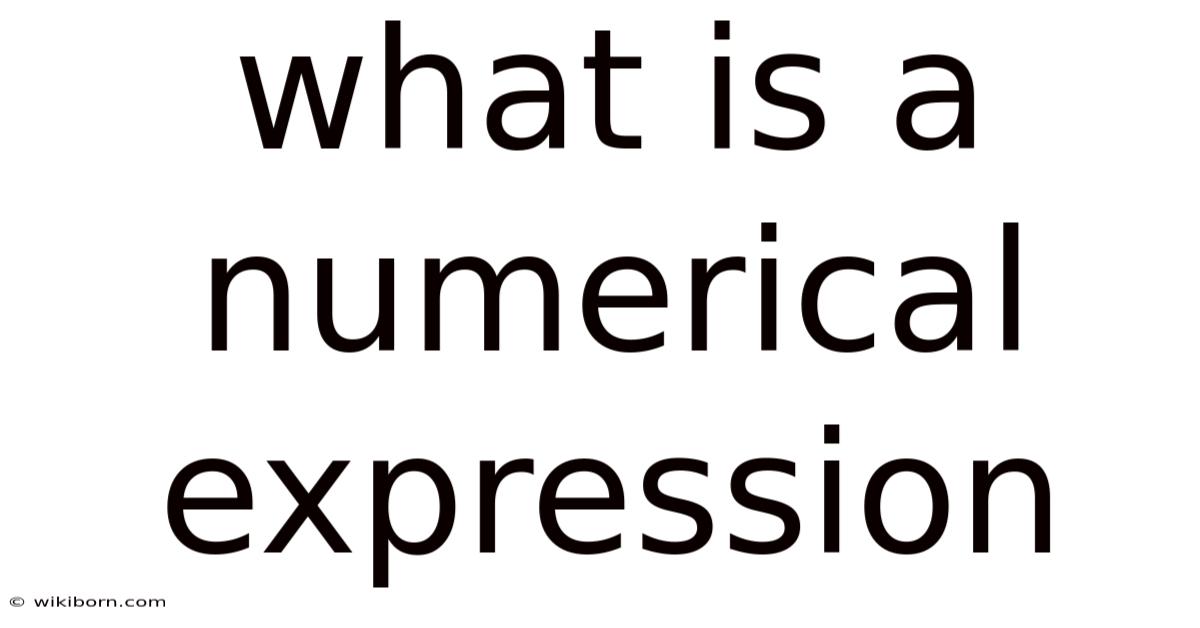 What Is A Numerical Expression
